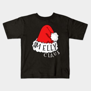 Smelly Claus Santa Hat Christmas Matching Family Pajama Kids T-Shirt